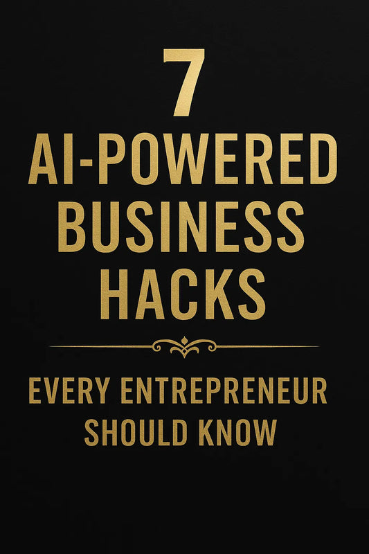 Free 7 AI-Powered Business Hacks Every Entrepreneur Should Know Fabian Hautermans - Online Bildung & Coaching